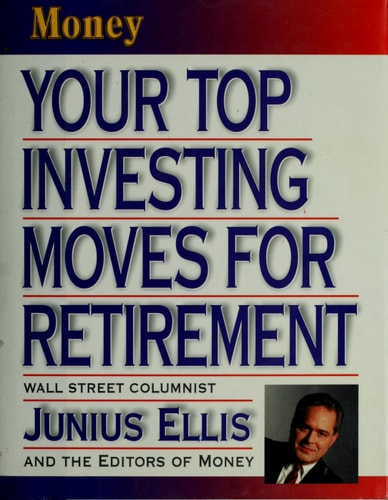 Your Top Investing Moves for Retirement