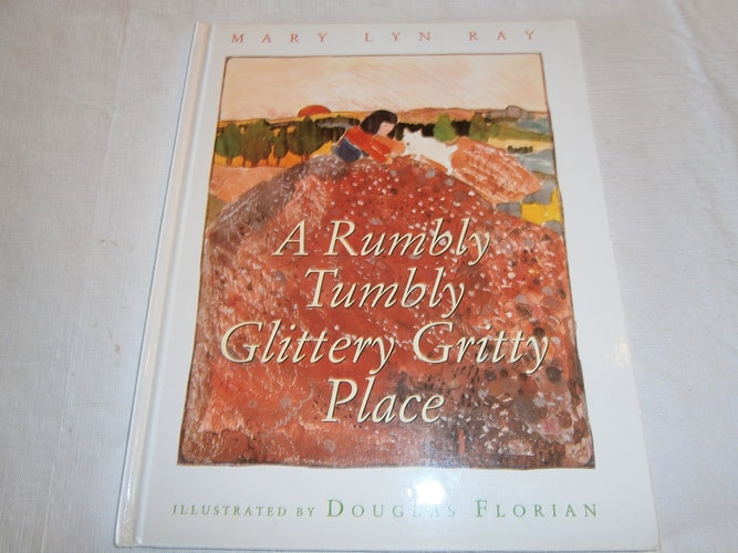 A Rumbly Tumbly Glittery Gritty Place