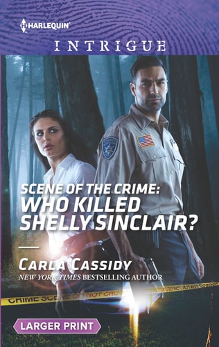 Scene of the Crime: Who Killed Shelly Sinclair? (Harlequin Intrigue: Scene of the Crime)