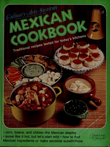 Mexican Cookbook : Adventures in Cooking Series