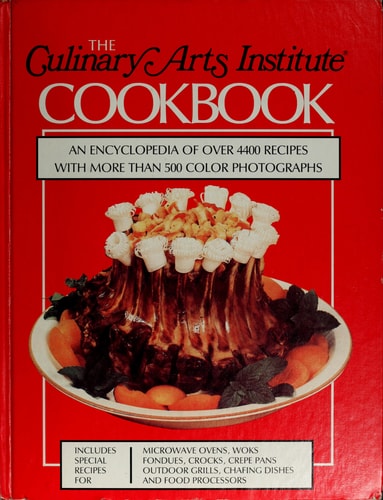 The Culinary Arts Institute Cookbook