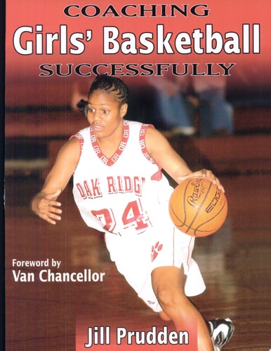 Coaching Girls' Basketball Successfully (Coaching Successfully Series)