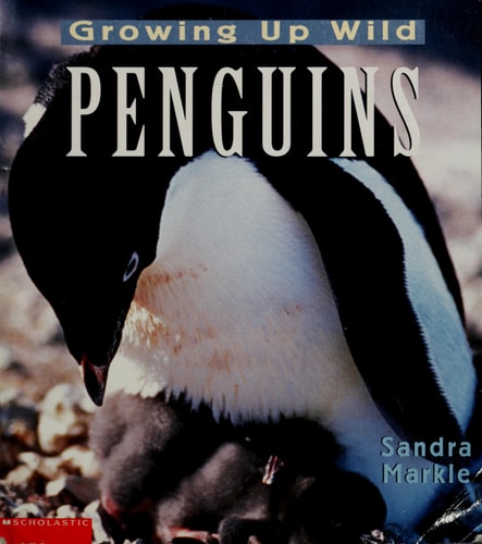 Penguins (Growing Up Wild)
