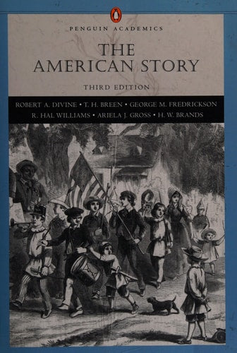 American Story, The, Combined Volume (Penguin Academics Series) (3rd Edition)