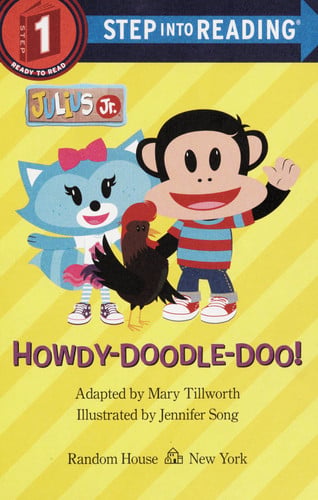 Howdy-Doodle-Doo! (Julius Jr.) (Step into Reading)