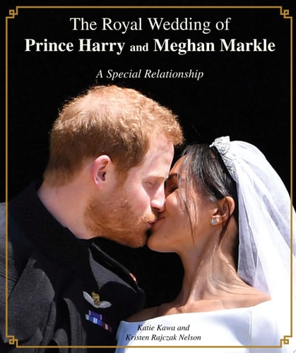 The Royal Wedding of Prince Harry and Meghan Markle: A Special Relationship