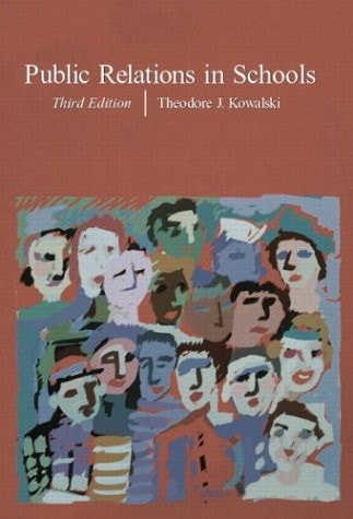 Public Relations in Schools, Third Edition