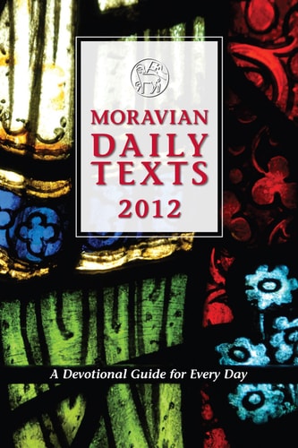 Moravian Daily Texts 2012