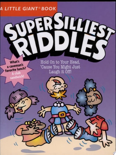 A Little Giant® Book: Super Silliest Riddles