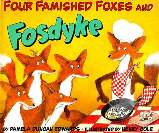 Four Famished Foxes and Fosdyke
