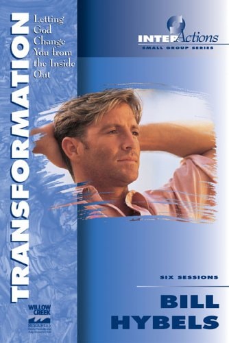 Transformation: Letting God Change You from the Inside Out (InterActions Small Group Series)