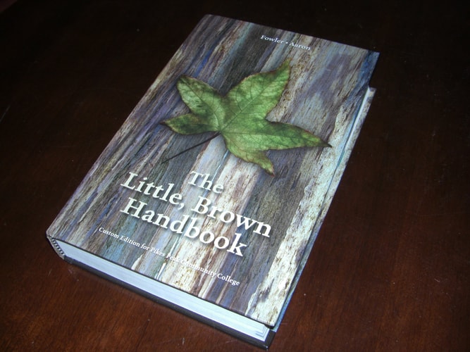 The Little, Brown Handbook (Custom Edition for Pikes Peak Community College)