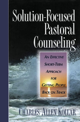 Solution-Focused Pastoral Counseling