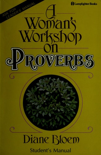 A Woman's Workshop on the Book of Proverbs