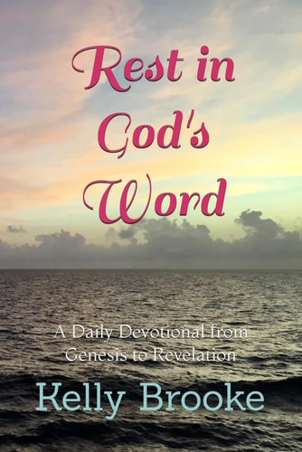 Rest in God's Word: A Daily Devotional from Genesis to Revelation