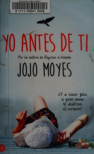 Yo antes de ti / Me Before You (Spanish Edition)
