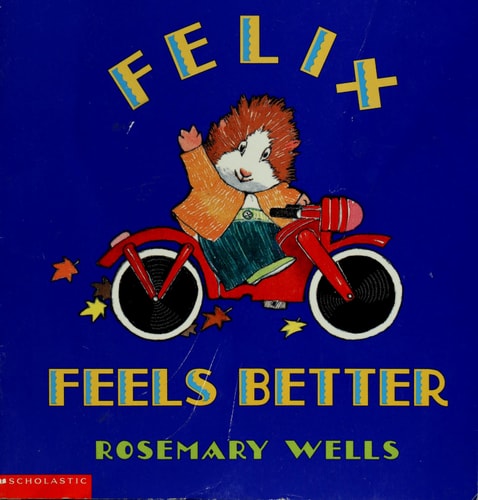 Felix Feels Better