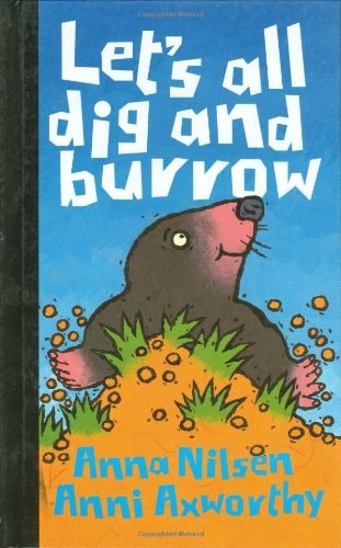 Let's All Dig and Burrow (Animals on the Move series)