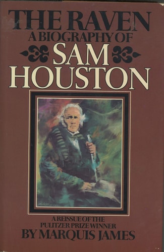 The Raven: The Story of Sam Houston