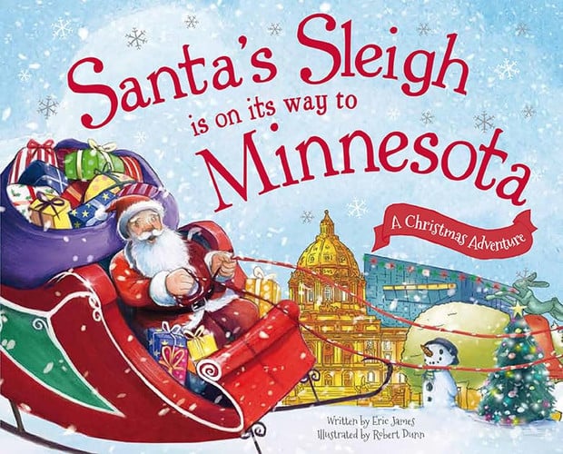 Santa's Sleigh Is on Its Way to Minnesota: A Christmas Adventure