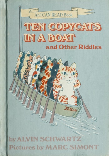 Ten Copycats in a Boat, and Other Riddles (I Can Read Books (Harper Hardcover))