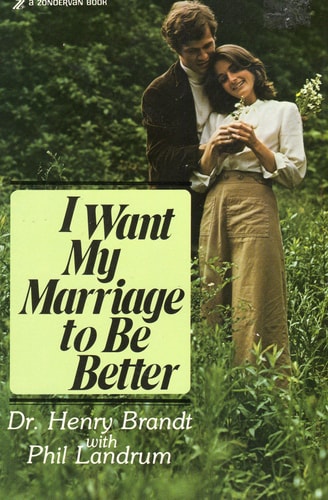 I Want My Marriage to Be Better