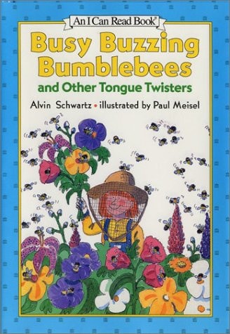 Busy Buzzing Bumblebees and Other Tongue Twisters (An I Can Read Book)