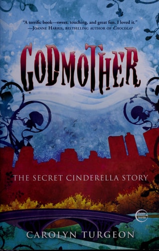 Godmother: The Secret Cinderella Story