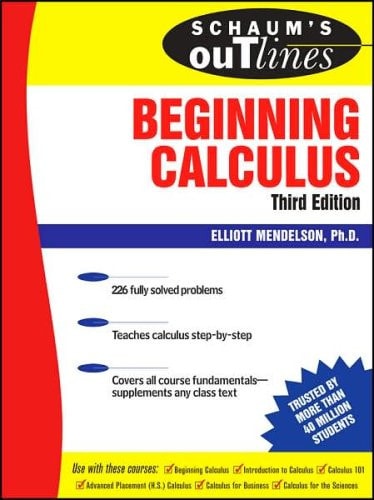 Schaum's Outline of Beginning Calculus (Schaum's Outline Series)