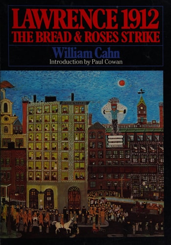 Lawrence 1912 The Bread and Roses Strike