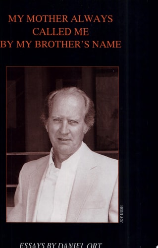 My Mother Always Called Me by My Brother's Name