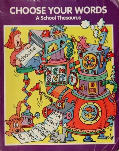 Choose Your Words: A School Thesaurus