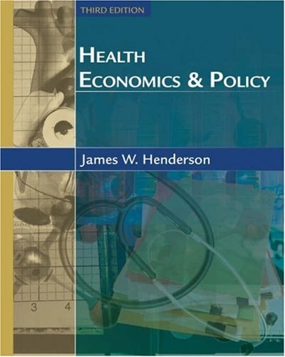 Health Economics and Policy with Economic Applications