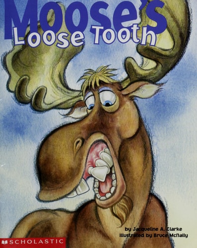 Moose's loose tooth