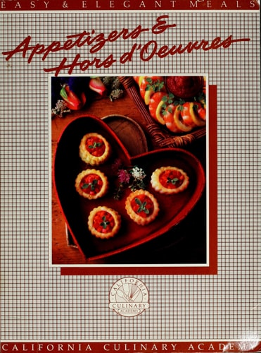 Appetizers and Hors D'Oeuvres (Easy & Elegant Meals)