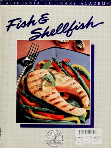 Fish & Shellfish (California Culinary Academy)
