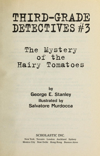 The Mystery of the Hairy Tomatoes