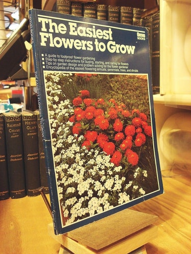 Easiest Flowers to Grow (Ortho library)