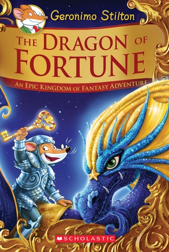 The Dragon of Fortune An Epic Kingdom of Fantasy Adventure