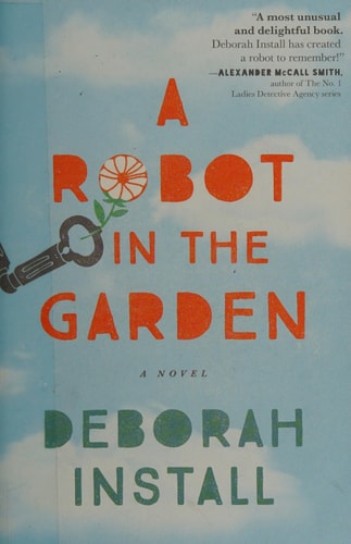A Robot in the Garden