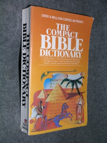 The Compact Bible Dictionary