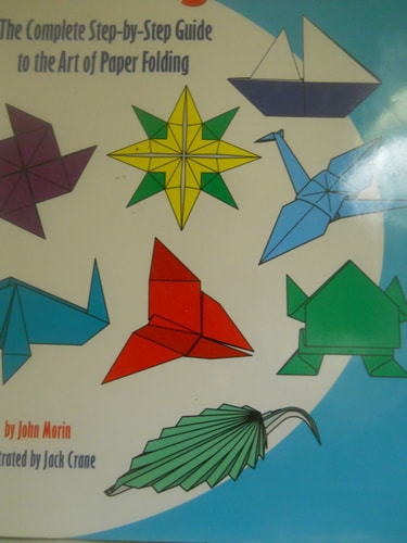 The ultimate origami book: The complete step-by-step guide to the art of paper folding
