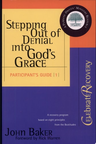 Stepping Out of Denial into God's Grace Participant's Guide #1