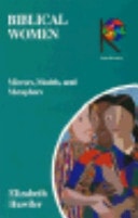 Biblical Women: Mirrors, Models, and Metaphors (A Kaleidoscope Series Resource)