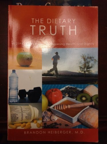 The Dietary Truth