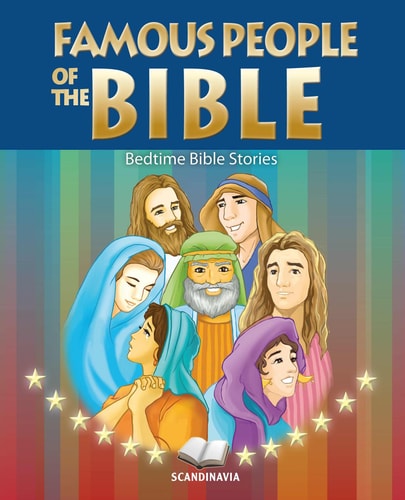 Famous of the Bible: Bedtime Bible Stories Bible Stories Bible Stories for Children-Bible Story Books-Bible Stories-(Famous People of the Bible) Board Book