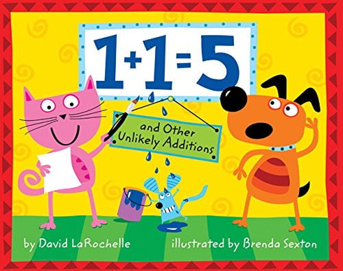 1+1= 5: and other unlikely additions
