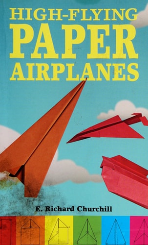 High-Flying Paper Airplanes