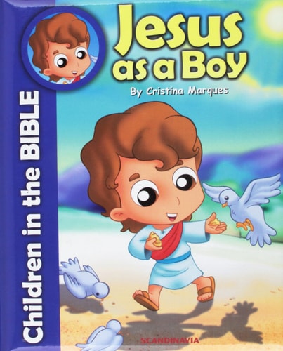 Jesus as a Boy: Children in the Bible