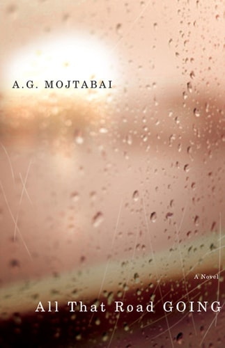 All That Road Going: A Novel